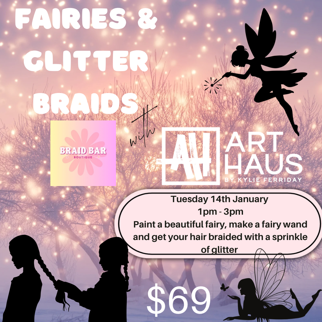 Fairies and Glitter Braids workshop