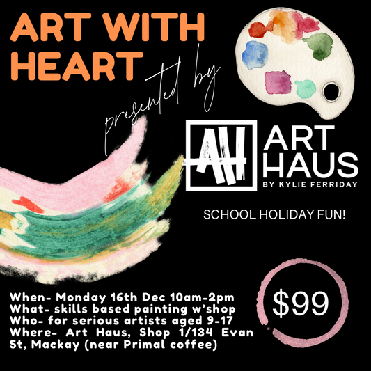 ART WITH HEART (school holiday w’shop)